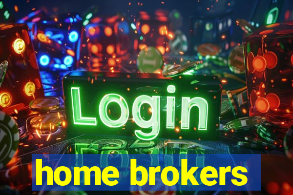 home brokers