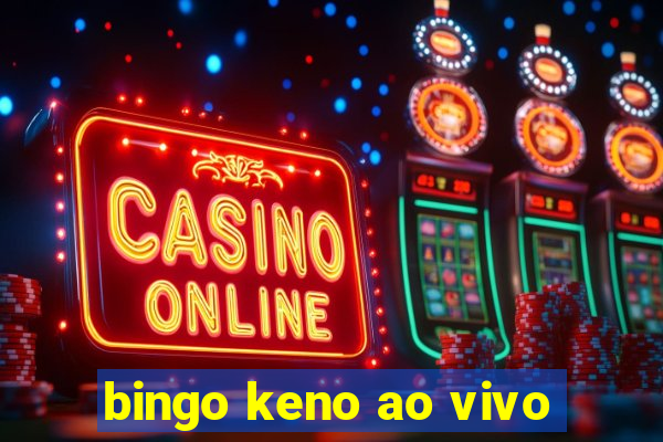 bingo keno ao vivo