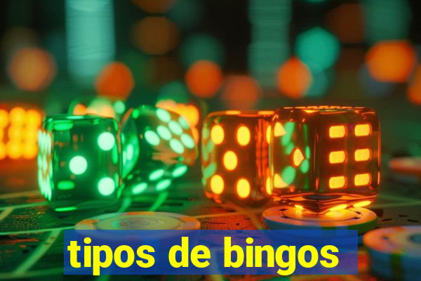 tipos de bingos