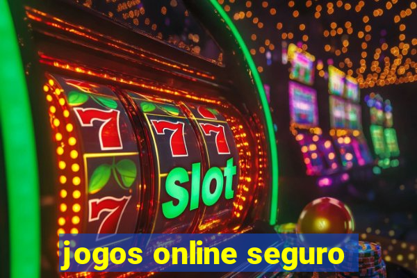 jogos online seguro