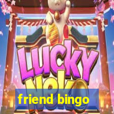 friend bingo