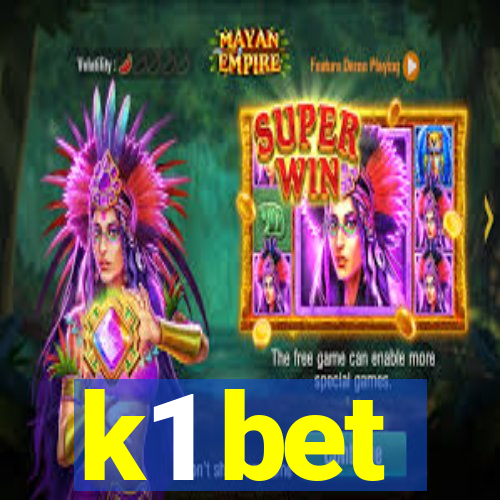 k1 bet