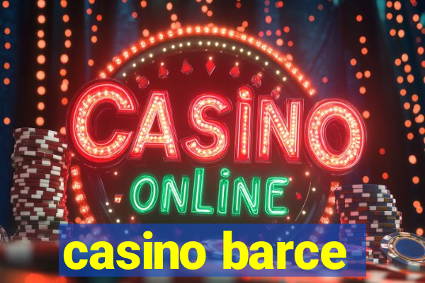 casino barce