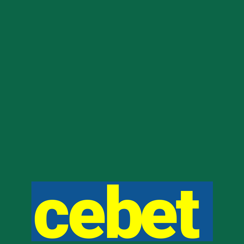 cebet