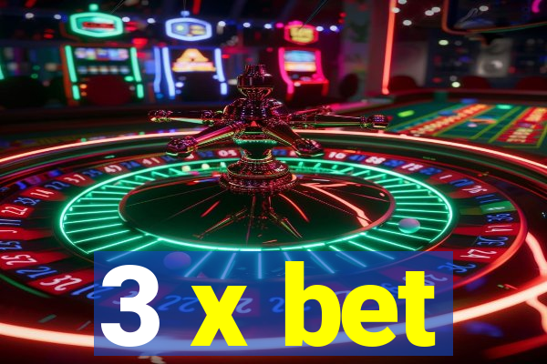 3 x bet