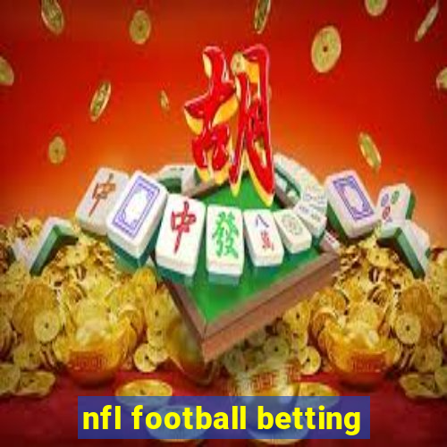 nfl football betting