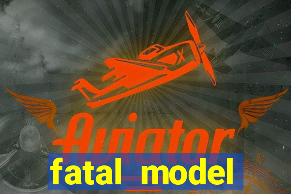 fatal model cruzeiro s?o paulo