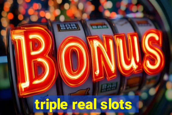 triple real slots