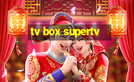 tv box supertv