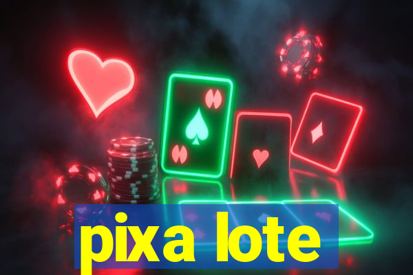 pixa lote