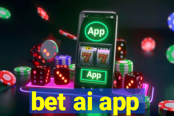 bet ai app