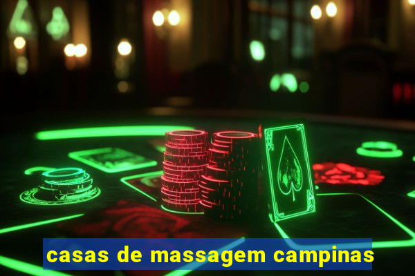 casas de massagem campinas