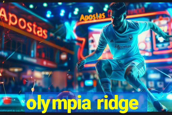 olympia ridge