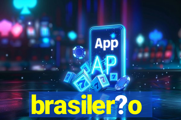 brasiler?o