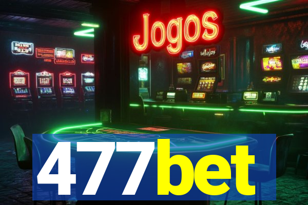 477bet