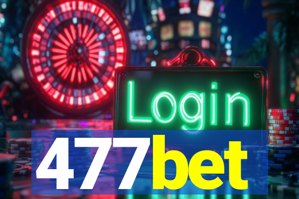 477bet