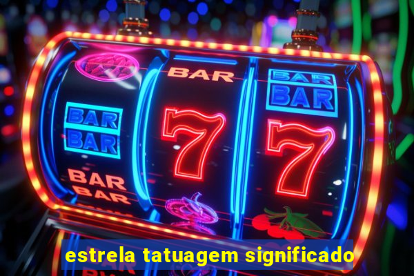 estrela tatuagem significado