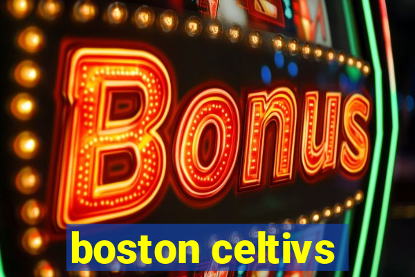 boston celtivs