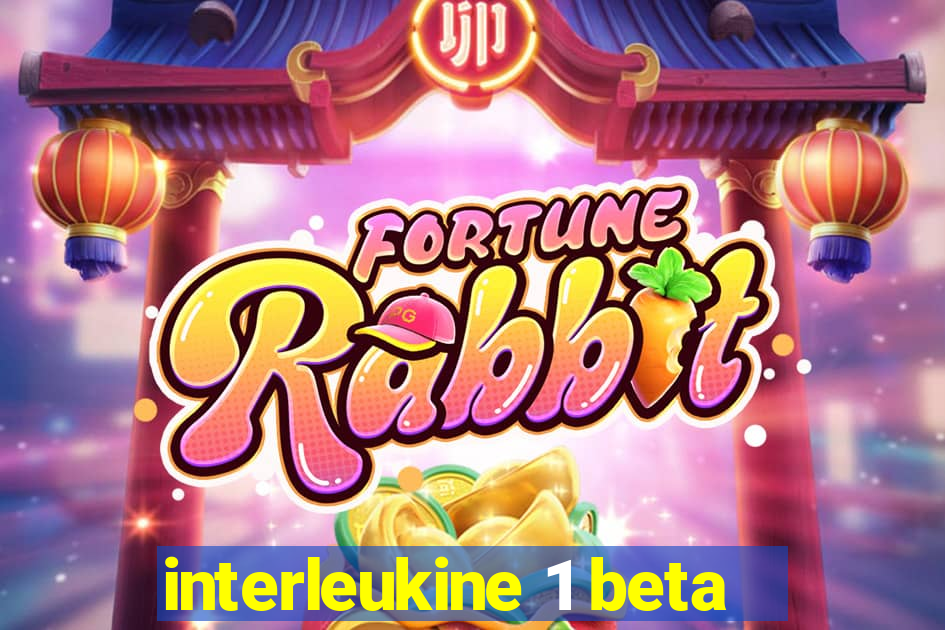 interleukine 1 beta