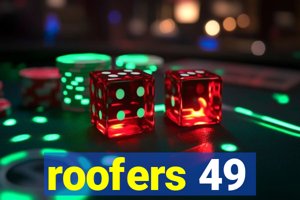 roofers 49