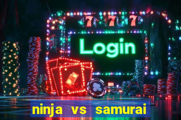 ninja vs samurai slot demo