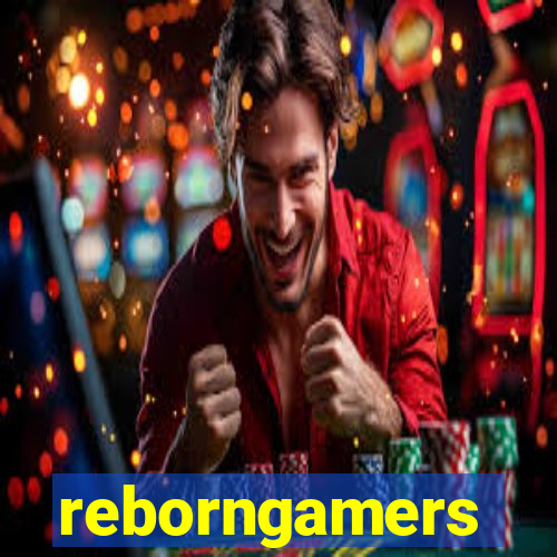 reborngamers