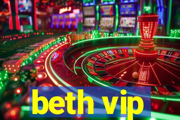 beth vip