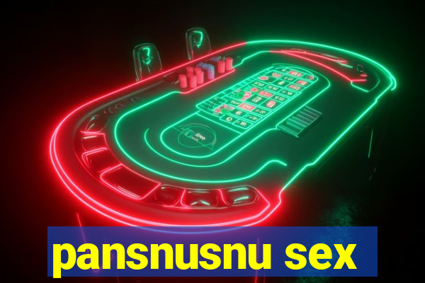 pansnusnu sex