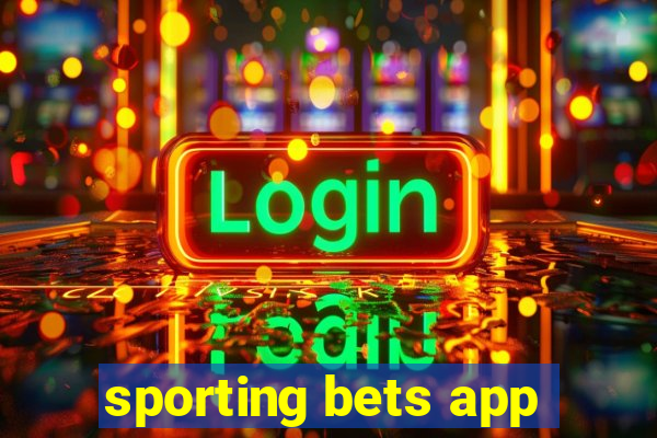 sporting bets app