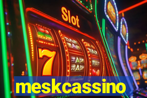 meskcassino