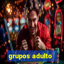 grupos adulto