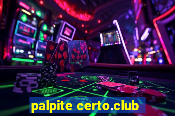 palpite certo.club