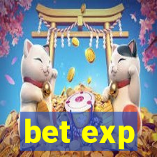 bet exp