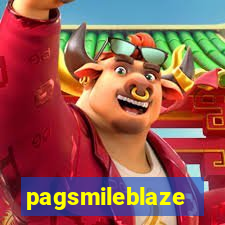 pagsmileblaze