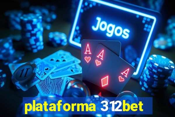 plataforma 312bet