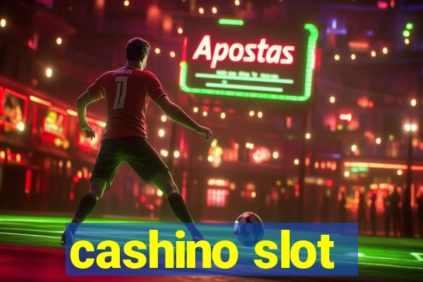 cashino slot