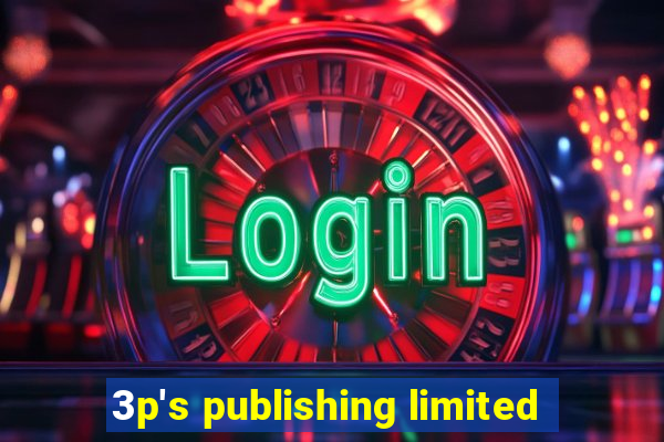 3p's publishing limited