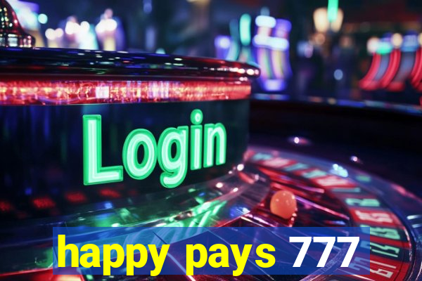 happy pays 777