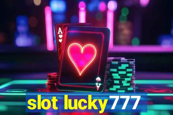 slot lucky777