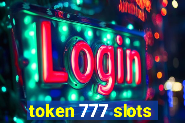 token 777 slots