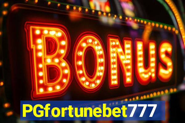 PGfortunebet777