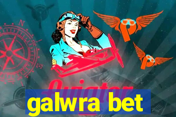 galwra bet