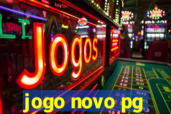 jogo novo pg