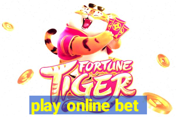 play online bet