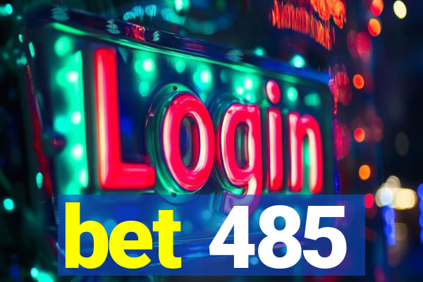 bet 485