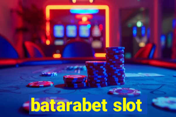 batarabet slot