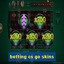 betting cs go skins