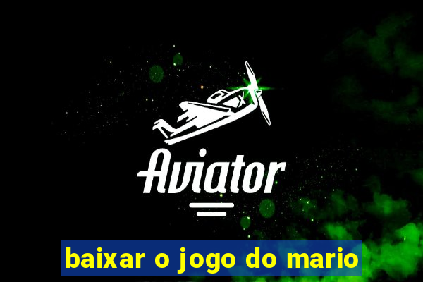 baixar o jogo do mario