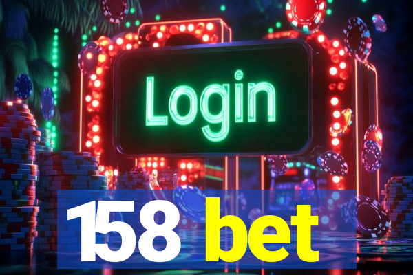 158 bet