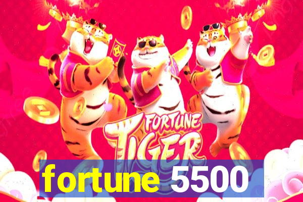 fortune 5500